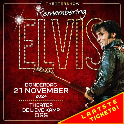 mwp remembering elvis1 21 11 theater de lieve kamp oss lt