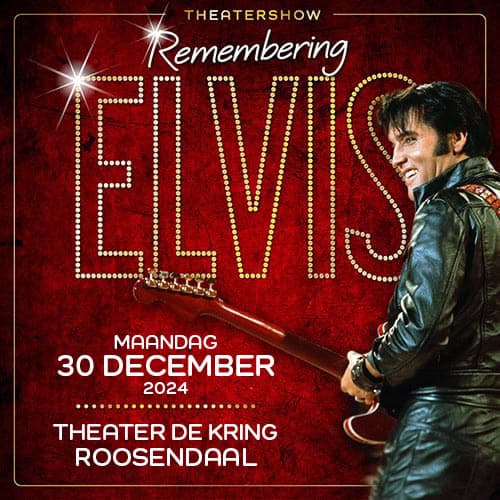 REMEMBERING ELVIS <br>Roosendaal