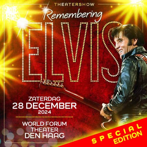 mwp remembering elvis1 special edition 28 12 world forum theater den haag2