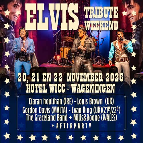Elvis Tribute Weekend<br>Hotel WICC / Wander<br>Wageningen